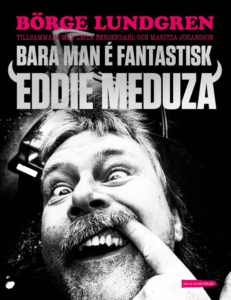 Omslag: Bara man é fantastisk – Eddie Meduza